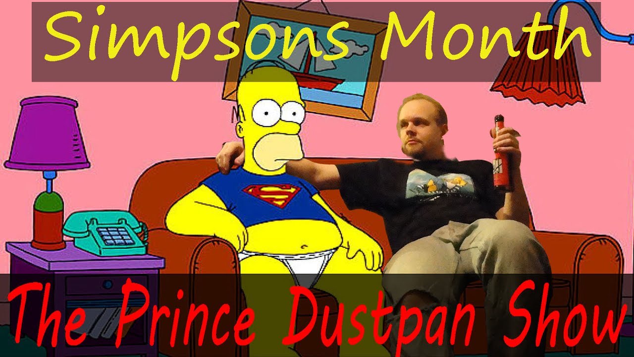 Simpsons Month intro - Prince Dustpan