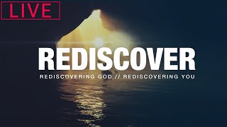 Rediscover - Part 2: Let Go of Anxiety and Take Up Trust and Peace (11:00am)