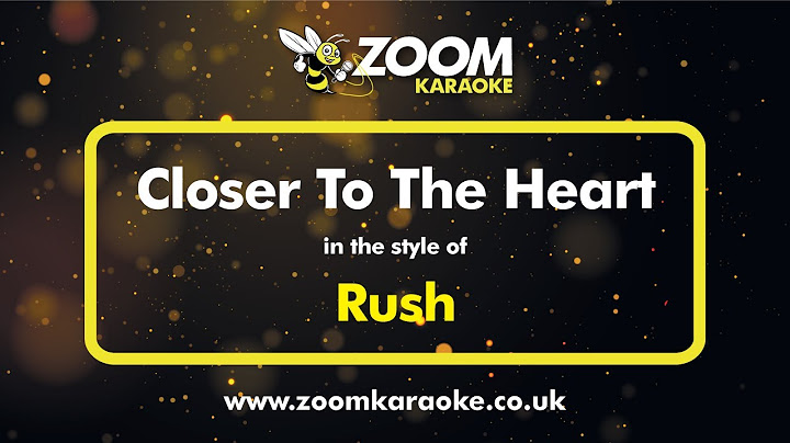 Closer to the Heart Karaoke version - Karaoke performance video thumbnail