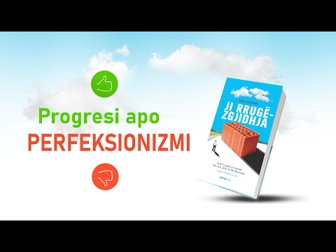 Video: Pse Perfeksionizmi është I Dëmshëm Për Shëndetin Tuaj