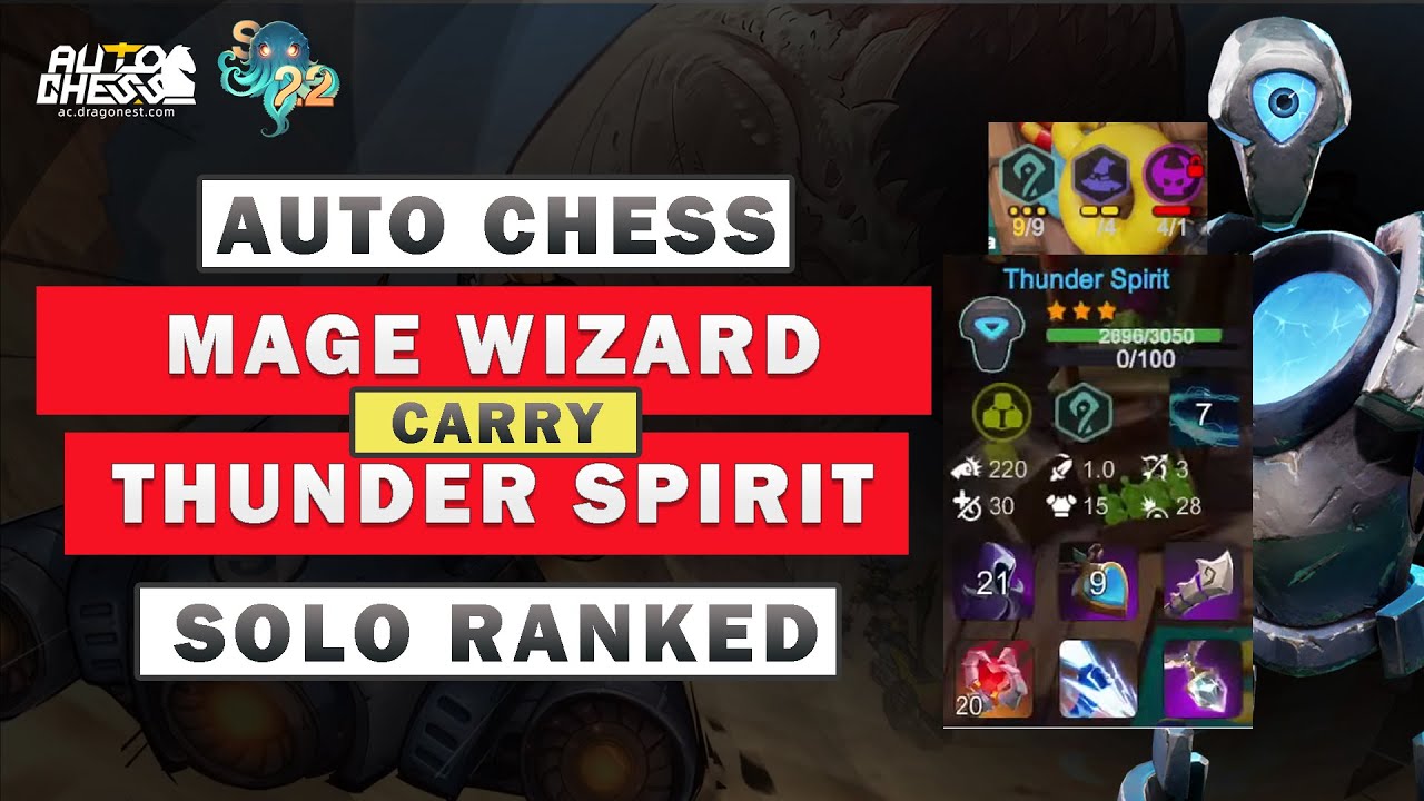 Auto Chess - [9 Mage-Wizard Guide] Part One 9Mage-Wizard