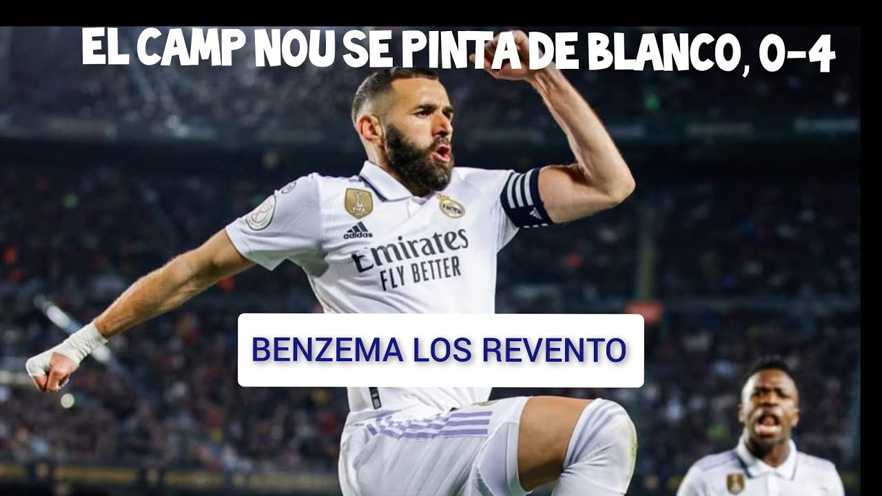 EL CAMP NOU SE PINTA DE BLANCO, BARCELONA 0-4 REAL MADRID 🥹 - YouTube