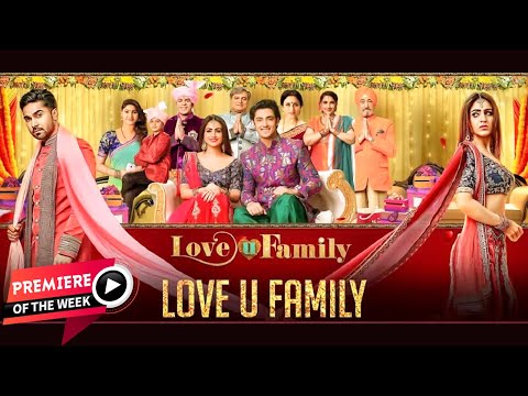 Love U Family (HD) | Salman Yusuff Khan | AKsha Pardasany | Shakti Kapoor | Bollywood Premier movie