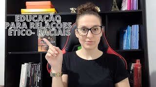 Orientações e Ações para Educação para Relações Étnico-Raciais nos concursos