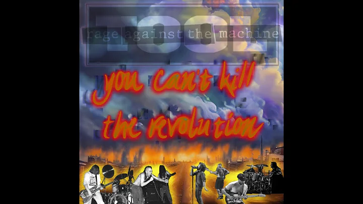Rage Against the Machine & TOOL: You Cant Kill The Revolution 2023 Remaster