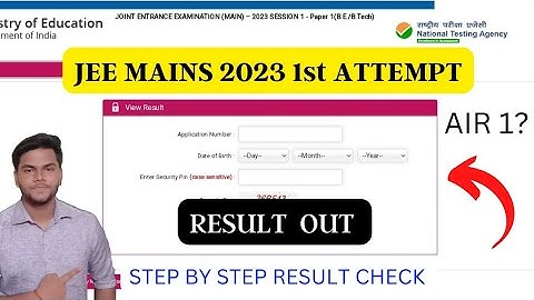 JEE MAINS 2023 RESULT OUT|STEP BY STEP RESULT CHECK|1ST SESSION RESULT OUT|NTA LATEST UPDATE|NTA