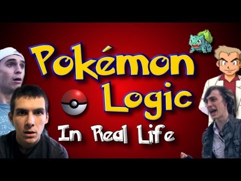 POKEMON LOGIC IN REAL LIFE