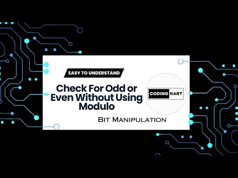 CHECK FOR ODD OR EVEN WITHOUT USING MODULO | BIT MANIPULATION | TUTORIAL - 28 | DSA PLAYLIST