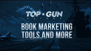 How To Market Your Book: Book Marketing Tools | Ed Rush’s Top Gun Author Live 2026