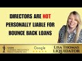 Directors are not personally liable for bounce back loans so banks  stop implying that they are