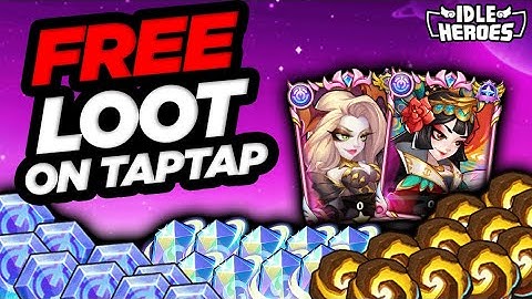 Idle Heroes - FREE LOOT on TapTap!!! New Achievements & Skin Tier
