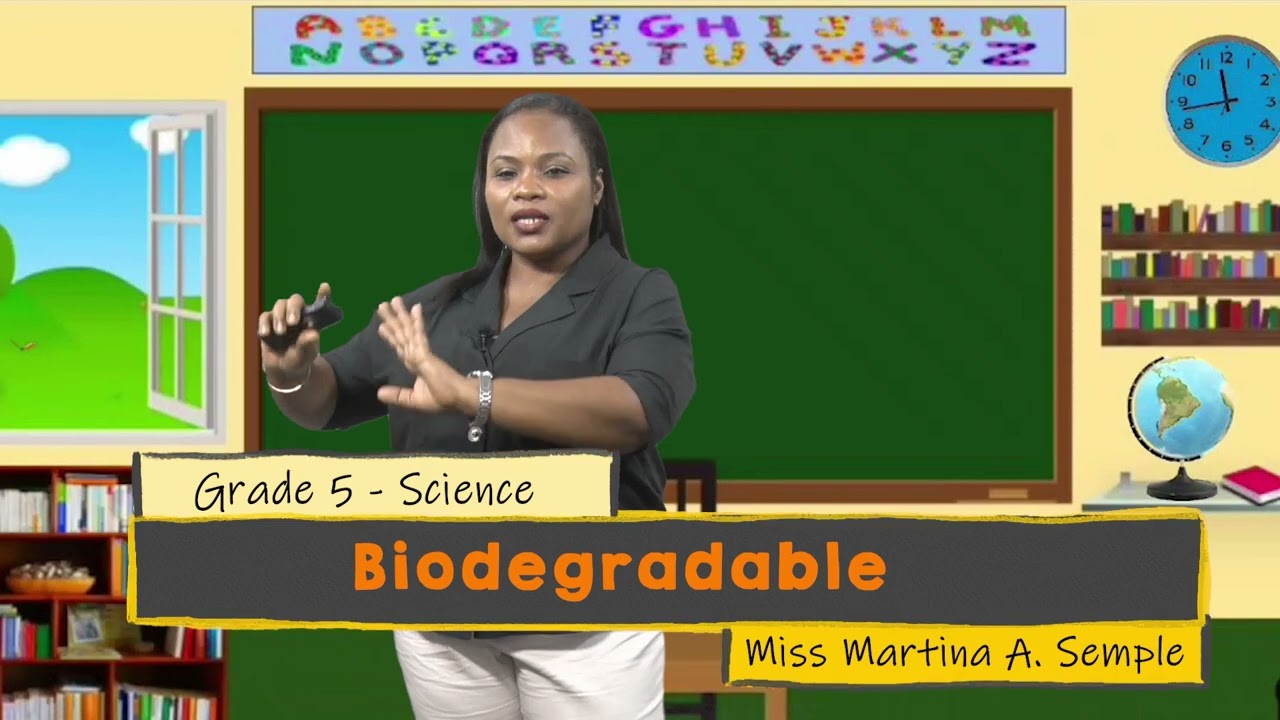 Science - Grade 5: Biodegradable