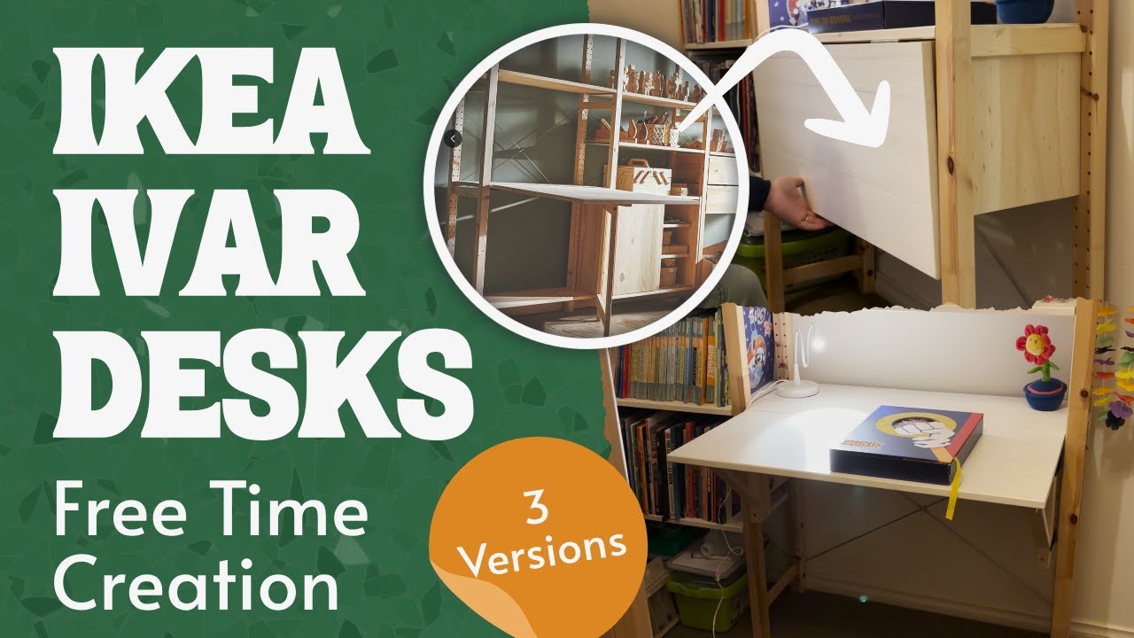 Free Time Creation: DIY IKEA IVAR Desk 3 Versions - YouTube