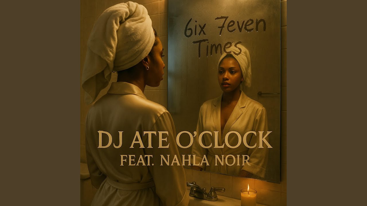 6ix 7even Times (feat. Nahla Noir) - YouTube