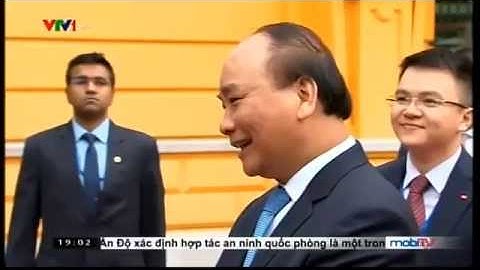 Việt Nam, Ấn Độ nâng quan hệ lên Đối tác Chiến lược toàn diện