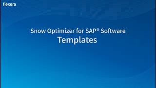 Snow Optimizer for SAP Software | Templates