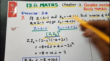 12th Maths - Exercise: 2.4 - 3rd sum | Complex Numbers | கலப்பு எண்கள் | TN