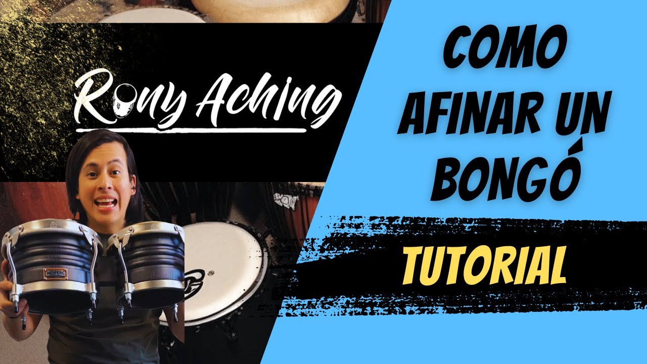 COMO AFINAR UN BONGÓ - YouTube