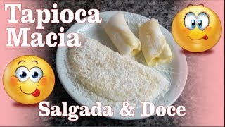 Como Fazer Tapioca Macia e Fofinha