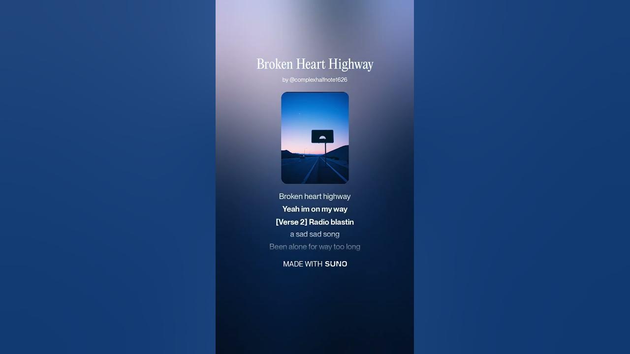 Broken Heart Highway Broken Heart Highway