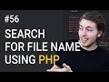 56: Search for full file name in PHP tutorial - PHP tutorial