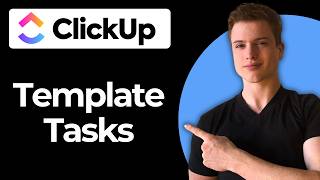 How To Template Tasks Using ClickUp (Step-by-Step)
