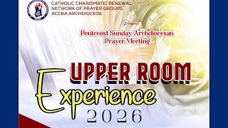 PENTECOST PRAYER MEETING 'UPPER ROOM EXPERIENCE' St. Bakhita Catholic Church-Lashib