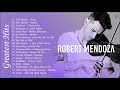 Robert Mendoza Greatest Hits 2020 - Top 20 Pop Violin Songs 2020 - Robert Mendoza Best Songs