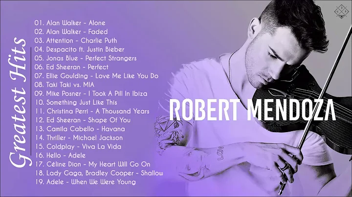 Robert Mendoza Greatest Hits 2020 - Top 20 Pop Vio...