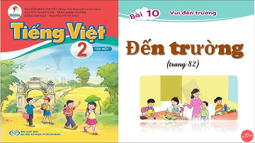 Đến trường(trang 82)|Tiếng việt lớp 2|Sách Cánh diều
