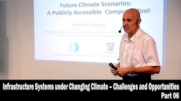 Infrastructure Systems under Changing Climate – Challenges and Opportunities - Part 06