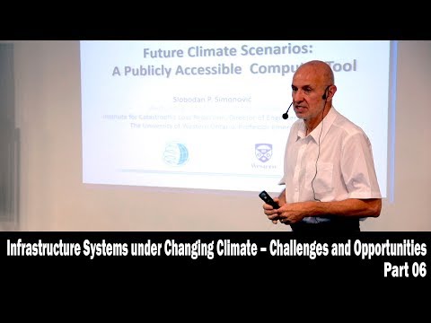 Infrastructure Systems under Changing Climate – Challenges and Opportunities - Part 06