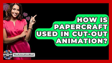 How Is Papercraft Used In Cut-out Animation? - The Animation Reel