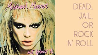 Michael Monroe - 1989 Dead, Jail, Or Rock N Roll Karaoke