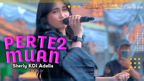 OM ADELLA PERTEMUAN 2 (!VOC) Sherly KDI Adella musik #LIVE DESA JAMBE INDRAMAYU 2025