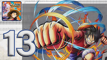 ONE PIECE Bounty Rush Gameplay Part 13 - Android-iOS