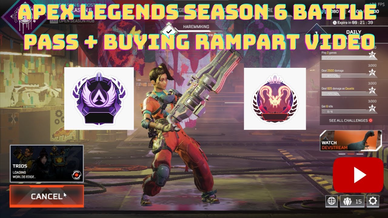 APEX LEGENDS SEASON 6(BUYING BATTLE PASS + RAMPART ) 