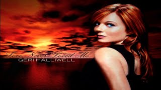 Geri Halliwell - Love Never Loved Me (Radio Edit)