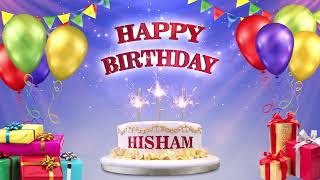 HISHAM هشام | Happy Birthday To You | Happy Birthday Songs 2021