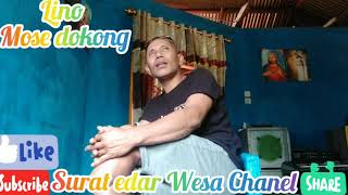 Lagu baru Lino mose dokong By ll Surat Edar ll