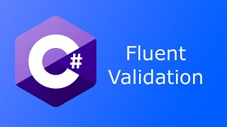 FluentValidation in C