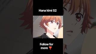 ashiya X sano ❤️ Hana Kimi S2 #animeedit #izumi #mizuki #anime