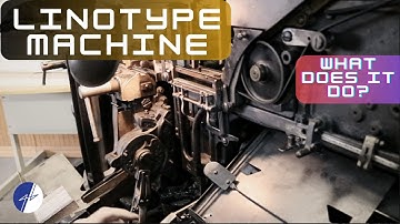What is a Linotype Machine?