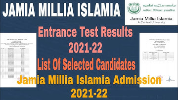 Jamia Millia Islamia list of selected candidates Results 2021 || Jamia Entrance Results 2021