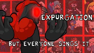 [FNF Mod] Expurgation but Everyone Sings It (Expurgationを色々なキャラに歌わせてみた)