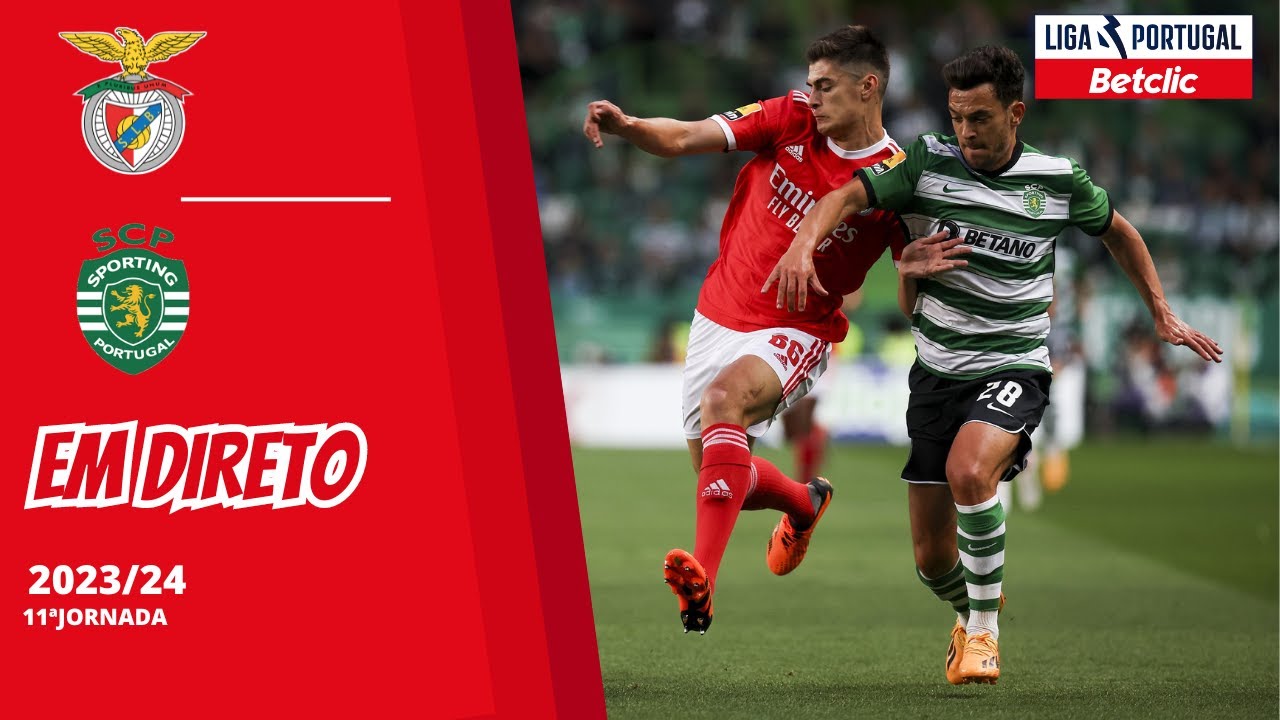 🔴BENFICA X SPORTING ( EM DIRETO ) LIGA PORTUGAL BETCLIC