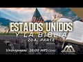 "Estados Unidos y la Biblia" 2da Parte