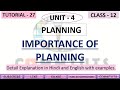 [27] Importance of Planning {Ch-4} |CBSE|