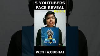 TOP 5 YOUTUBER FACE REVEAL IN 30 SECOND PART- 2 || AJJUBHAI FACE REVEAL || RAISTAR, WHITE FF #shorts