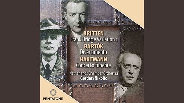 Variations on a Theme of Frank Bridge, Op. 10: Var. 1, Adagio